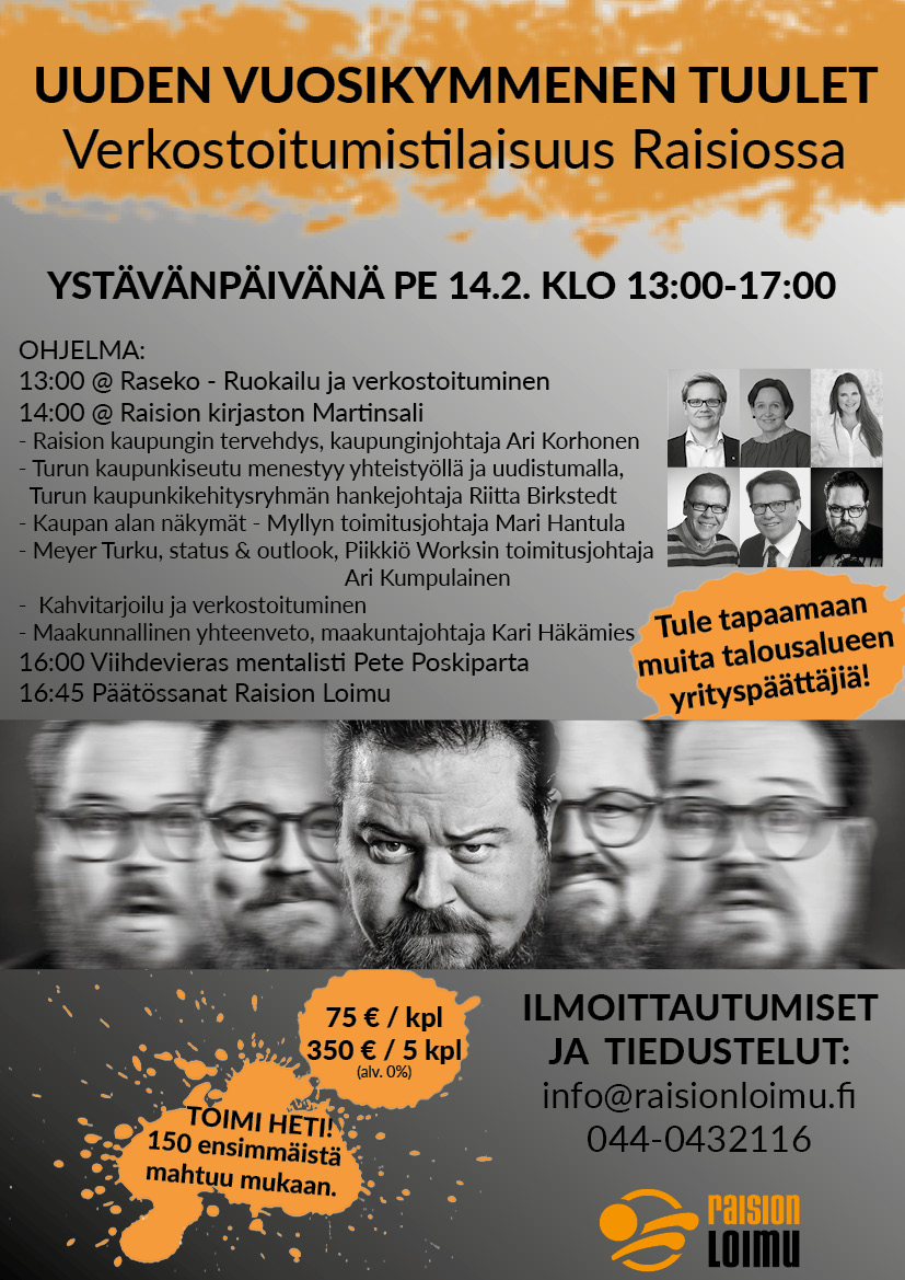 Uuden vuosikymmenen tuulet -yritystilaisuus Raisiossa 14.2.