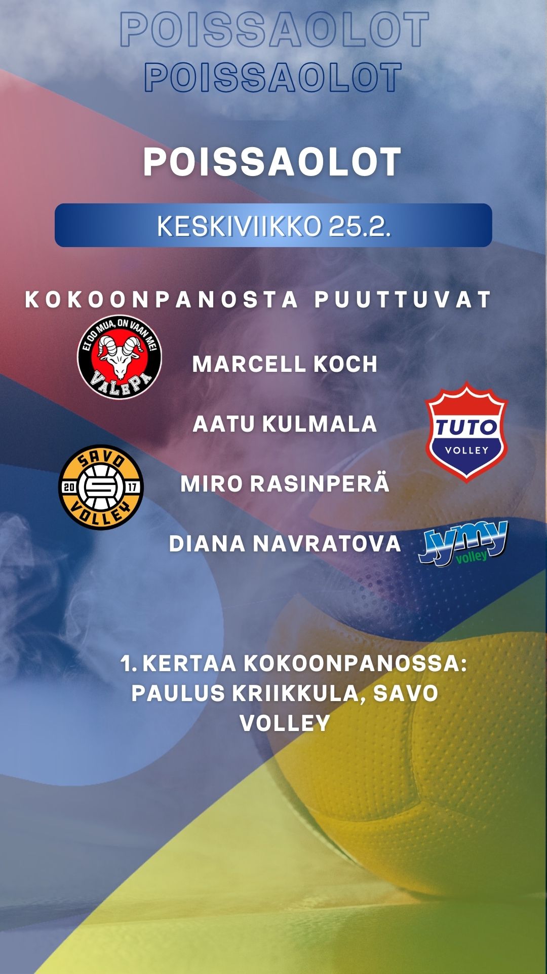 POISSAOLOT 25.2.: Rasinperä, Koch, Navratova…
